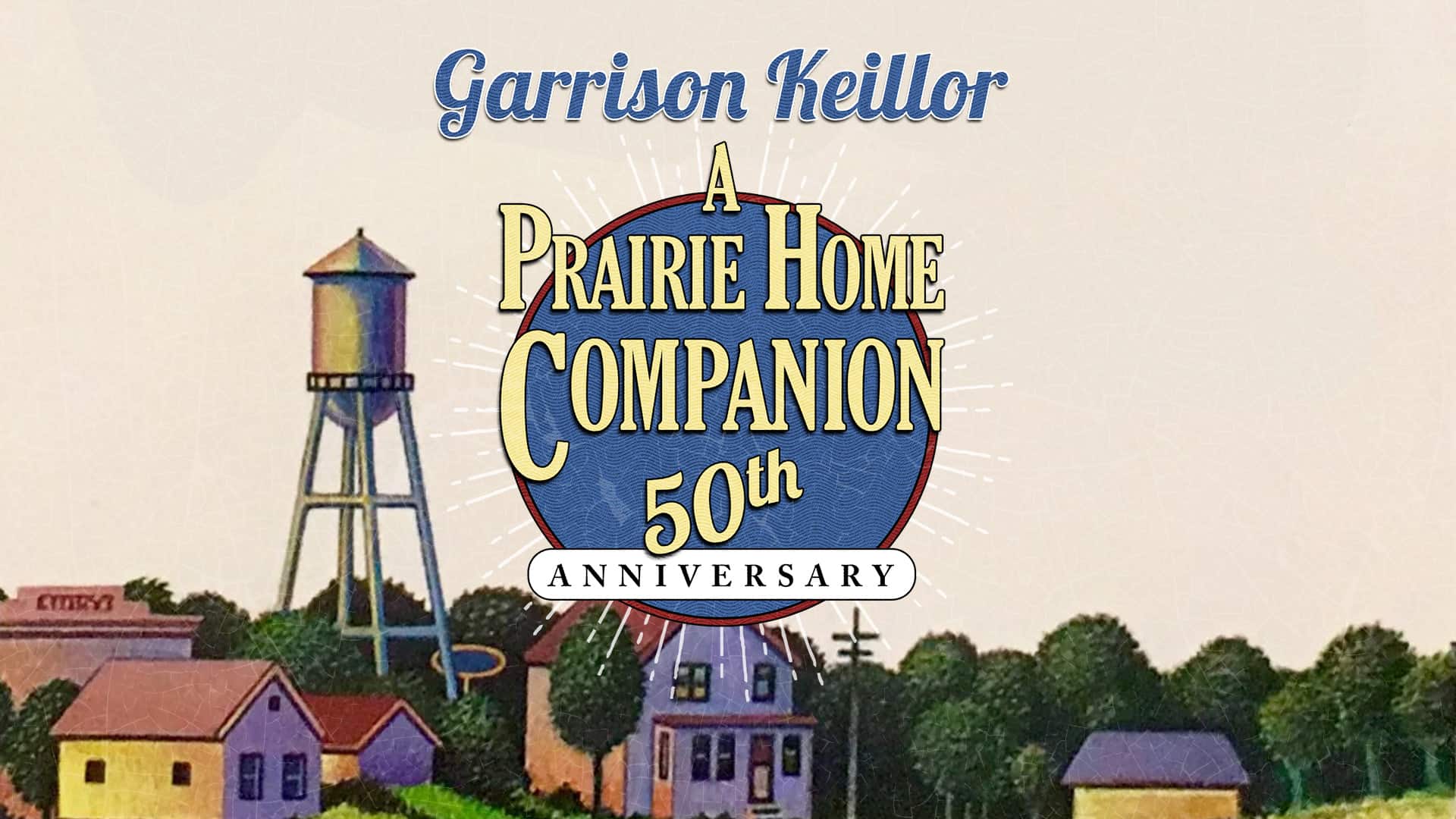 prairie home companion 50th anniversary tour