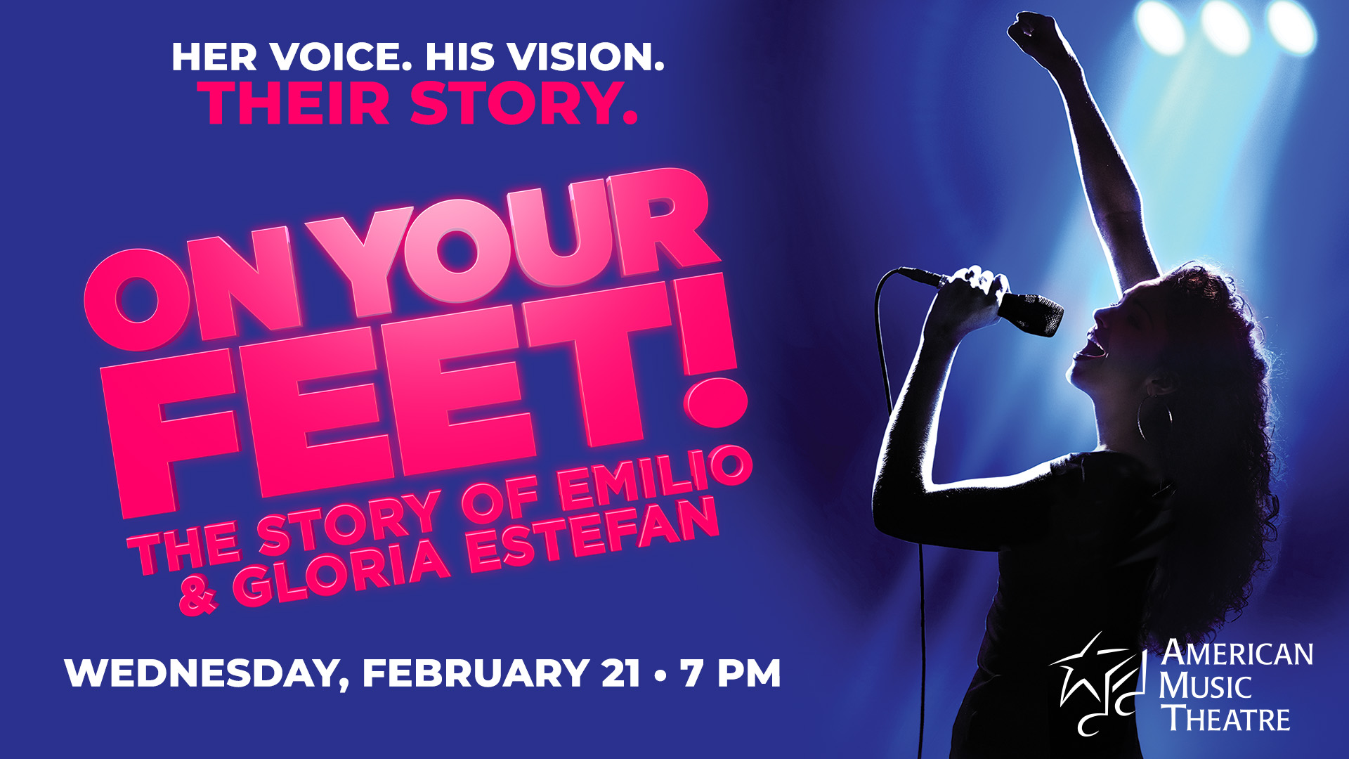 ON YOUR FEET! The Story of Emilio & Gloria Estafan
