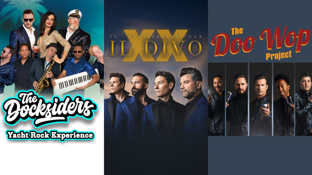 The Docksiders, Il Divo and The Doo Wop Project