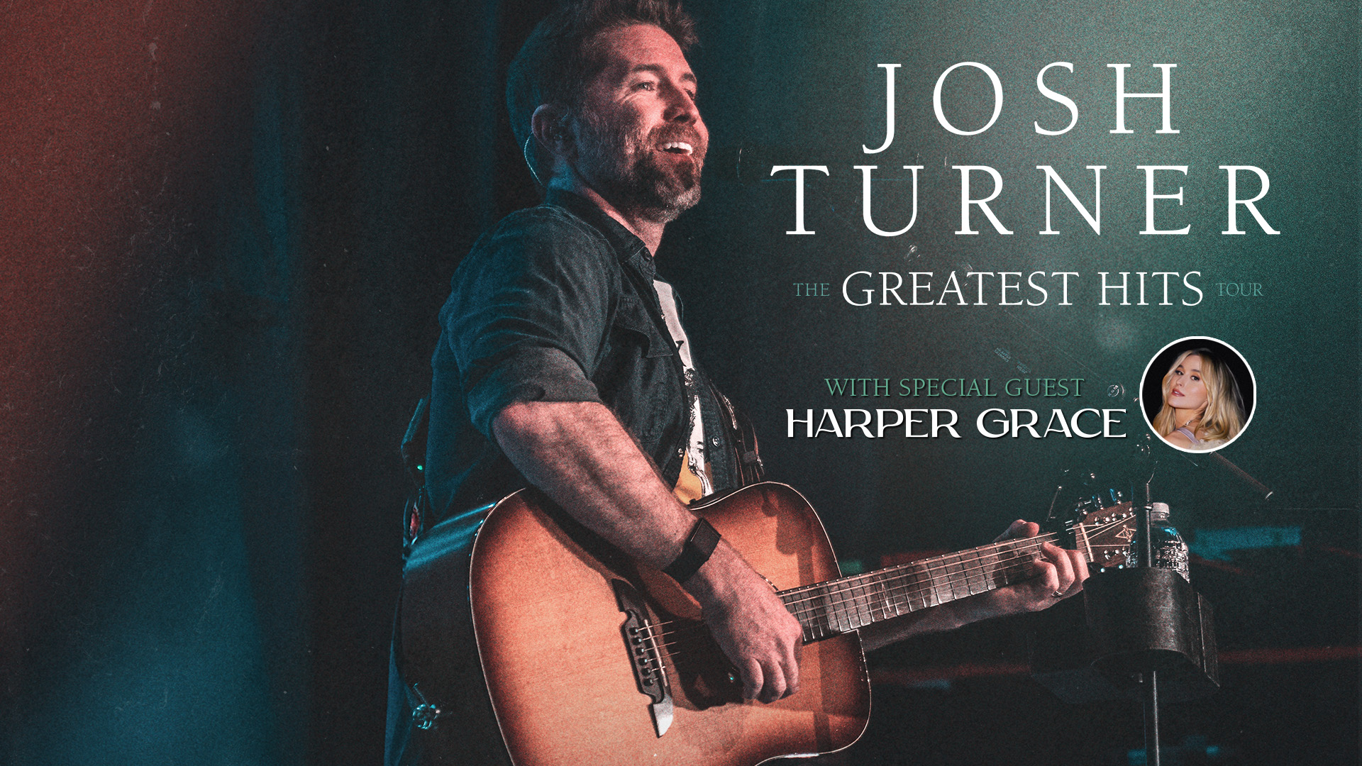 Josh Turner: The Greatest Hits Tour with special guest Harper Grace