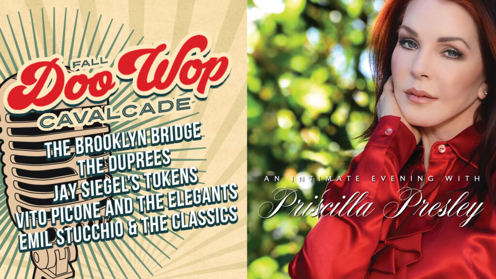 Fall Doo Wop Cavalcade and An Intimate Evening with Priscilla Presley