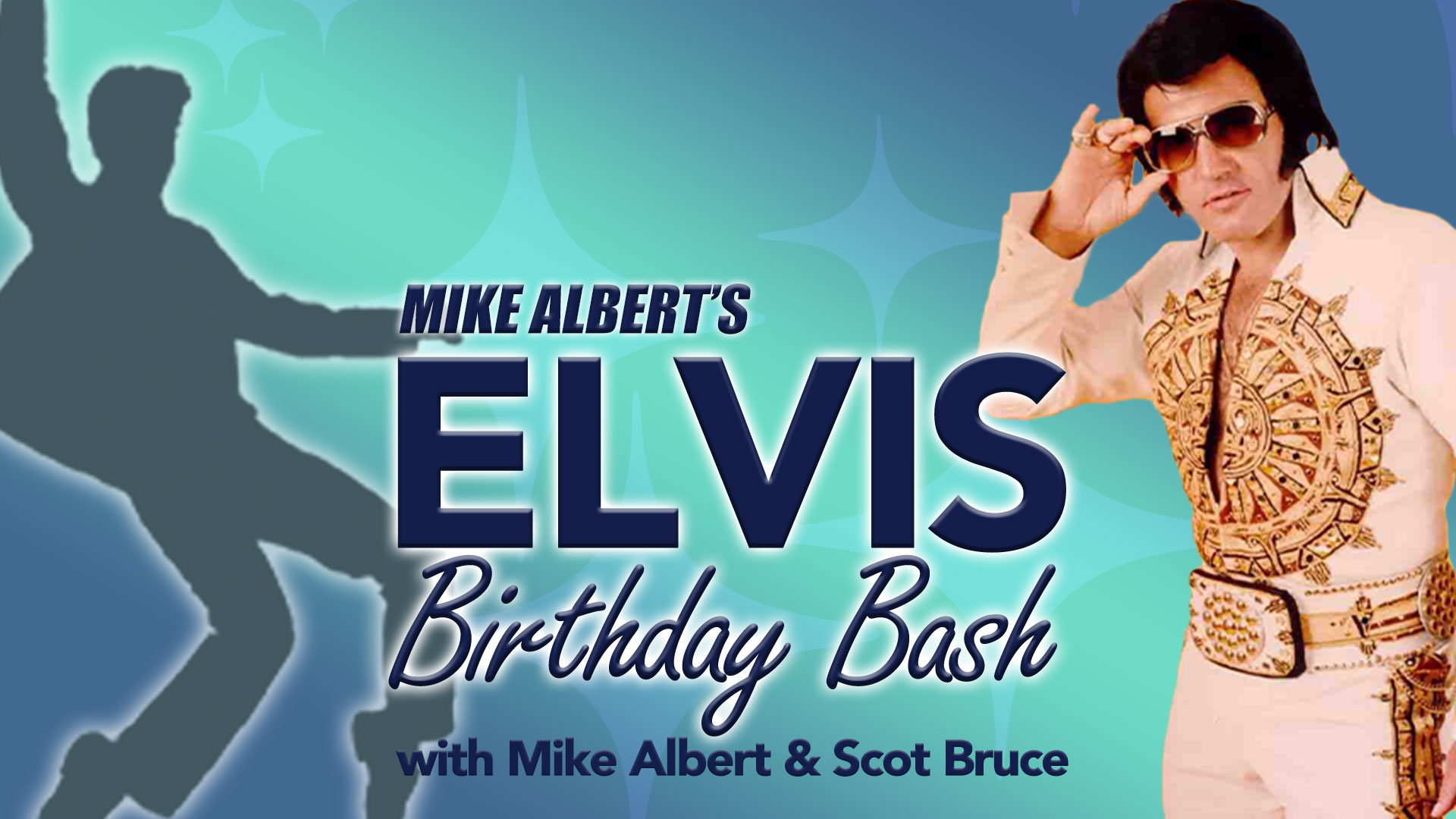 Mike Albert's Elvis Birthday Bash with Mike Albert & Scot Bruce