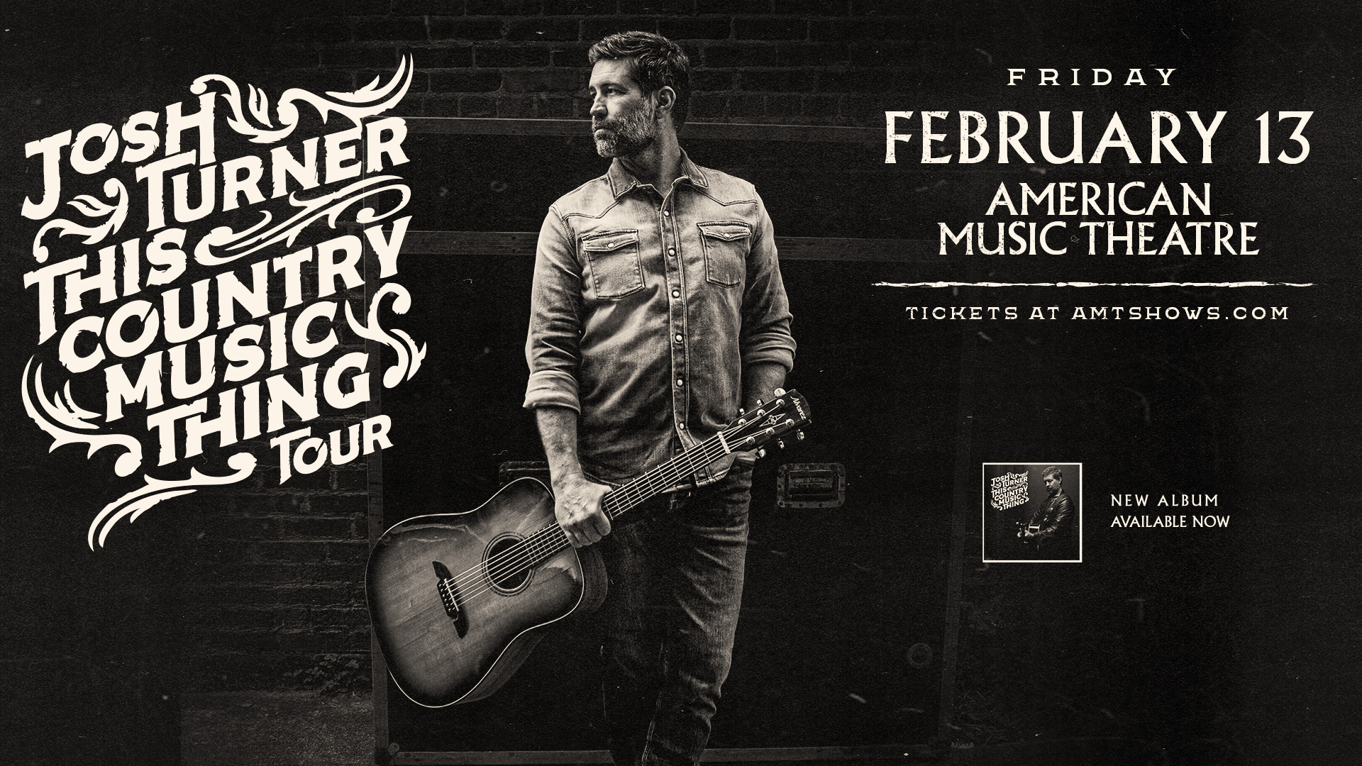 Josh Turner: This Country Music Thing Tour