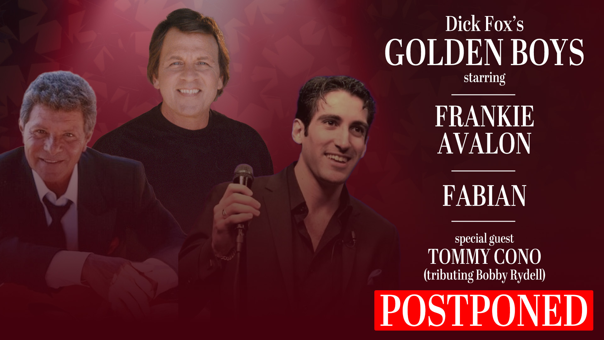 POSTPONED: Dick Fox's Golden Boys starring Frankie Avalon and