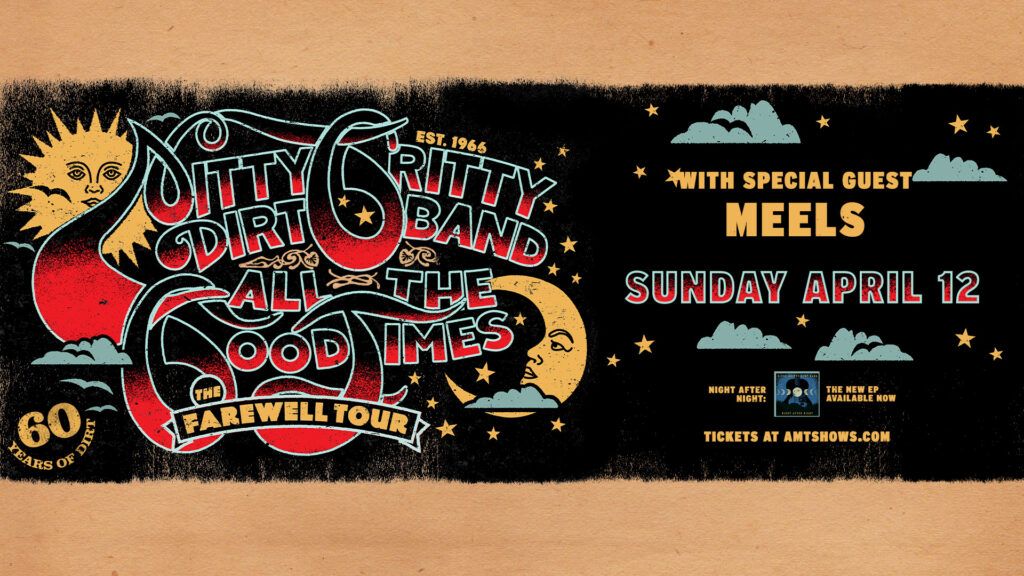 Nitty Gritty Dirt Band with special Guest Meels