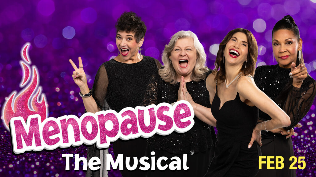 Menopause the Musical: 25th Anniversary Tour