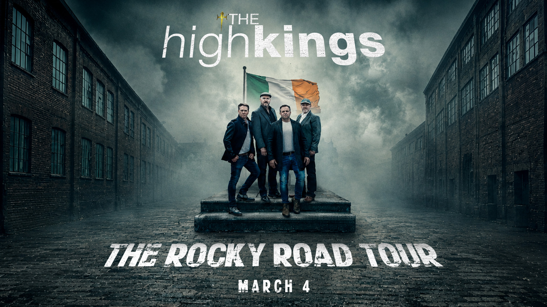 The High Kings: The Rocky Road Tour